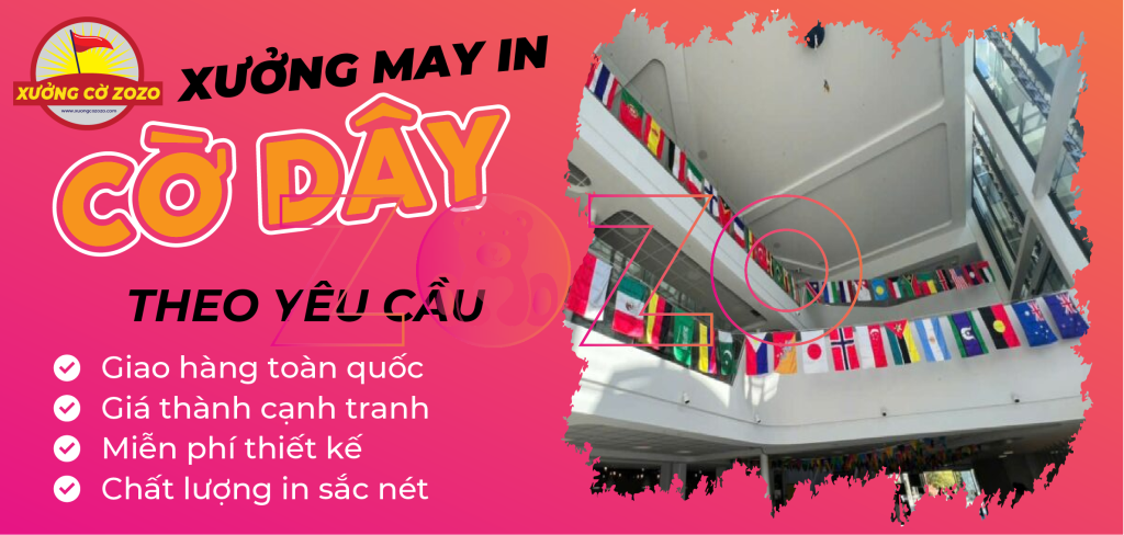 5 lý do nên chọn dịch vụ may in cờ dây giá rẻ tại TP.HCM – Xưởng ZOZO 6 in co day theo yeu cau